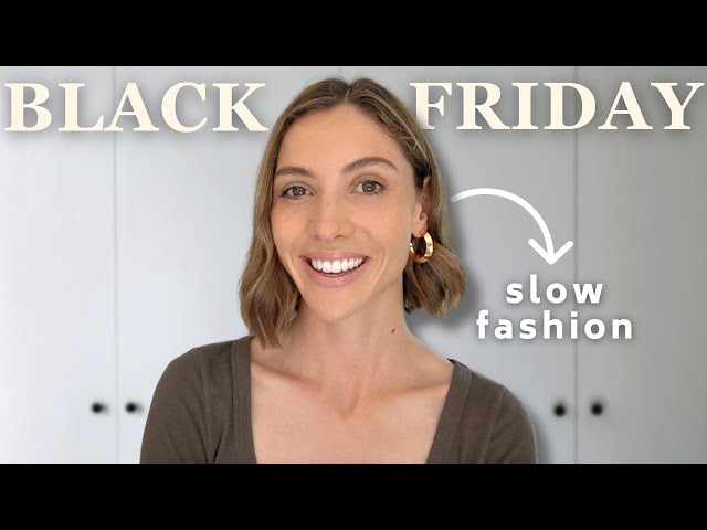 How To Shop Black Friday *consciously*