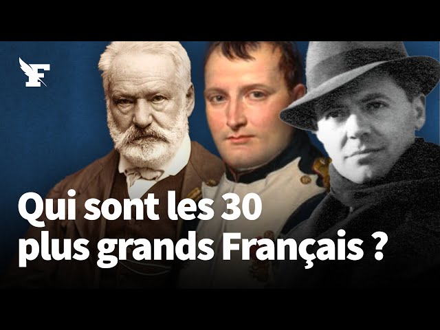 TOP 30: Qui est le plus grand Français de tous les temps ?