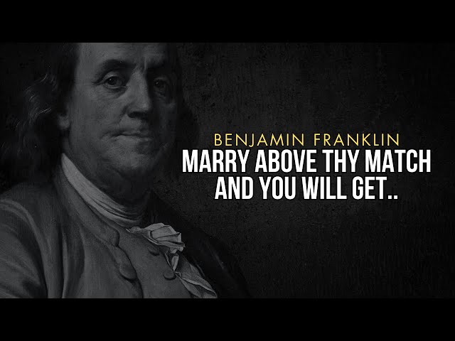 Life Changing Quotes To Remember Until You Die | Benjamin Franklin
