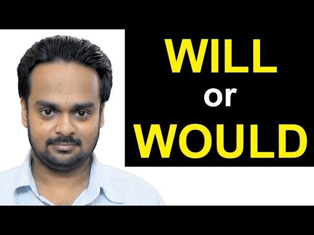 Correct Use of WILL and WOULD | What's the Difference? | Modal Verbs in English Grammar