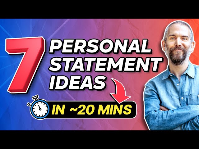 How to Brainstorm 7 Different Personal Statement Ideas