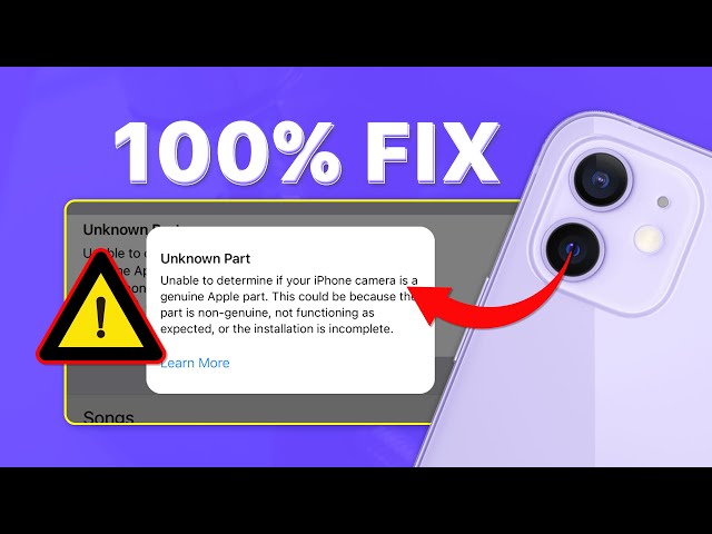 Fix "Unknown Part" Message after Replacing iPhone Rear Camera - 100% Fix