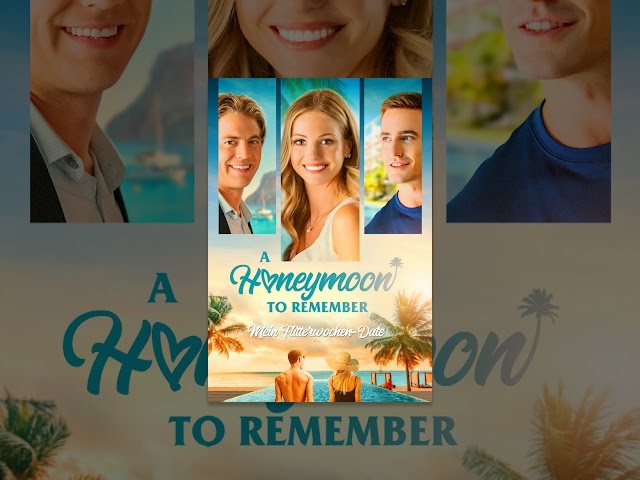 A Honeymoon to Remember - Mein Flitterwochen-Date