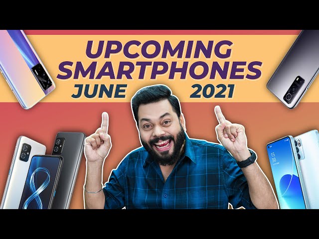 Top 10+ Best Upcoming Mobile Phone Launches ⚡ June 2021