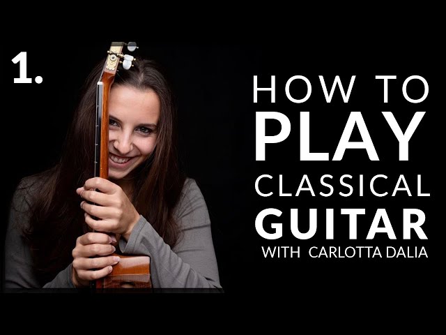 How To Play Classical Guitar with Carlotta Dalia | @SiccasGuitars