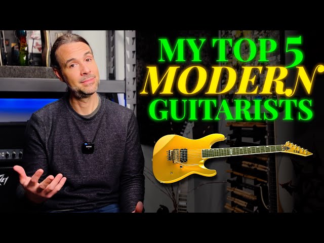 🎸My TOP 5 MODERN guitar players!