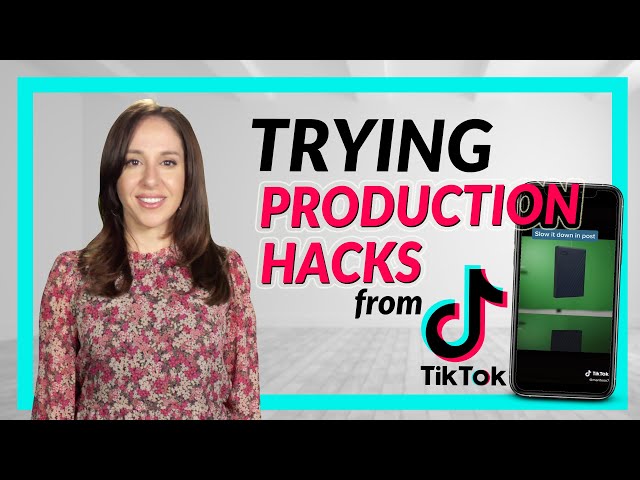 Testing Tik Tok Video Production Hacks