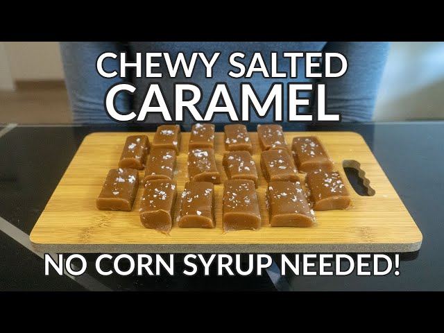 Chewy Salted Caramel Recipe: No Corn Syrup or Condensed Milk Needed!
