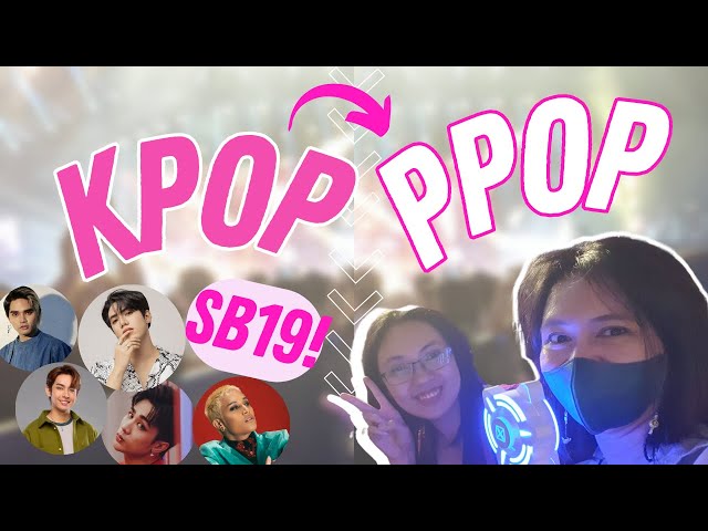 KPOP TO PPOP I How a 2nd Gen Kpop Fan became a PPop Fan I SB19 Pagtatag Concert D2