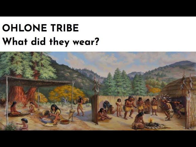 Ohlone Tribe: What did they wear?