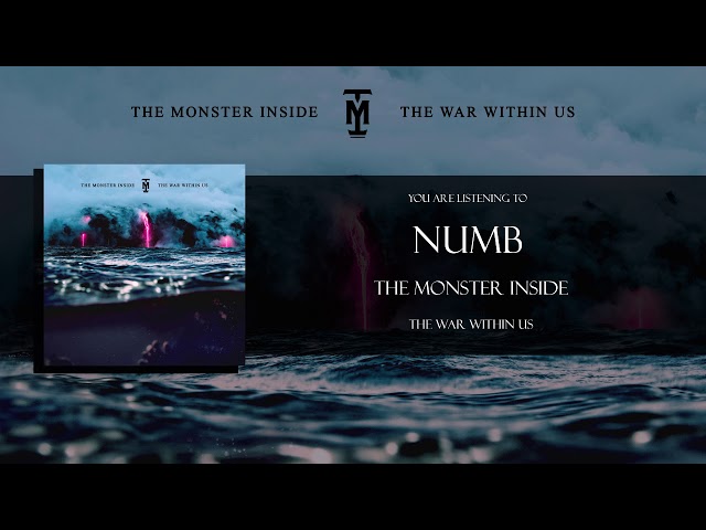 The Monster Inside - Numb - Official Streaming Video