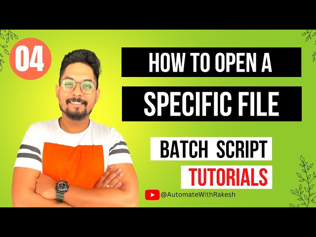 Batch Script to Open File