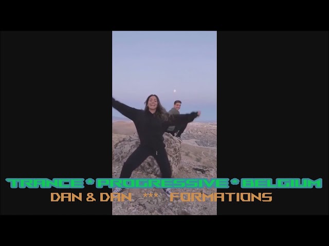Dan & Dan   ***   Formations