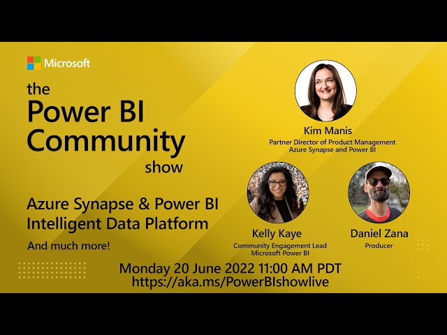 The Power BI Community Show Ep 7 - Synapse and Power BI