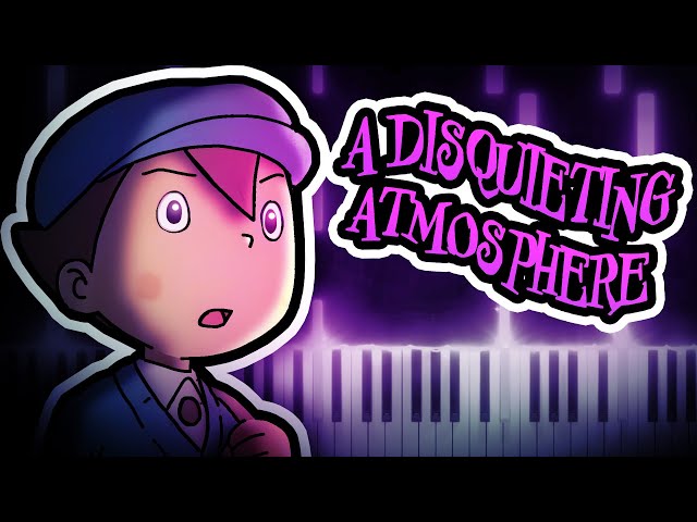 A Disquieting Atmosphere - Professor Layton and the Diabolical Box | Piano Tutorial