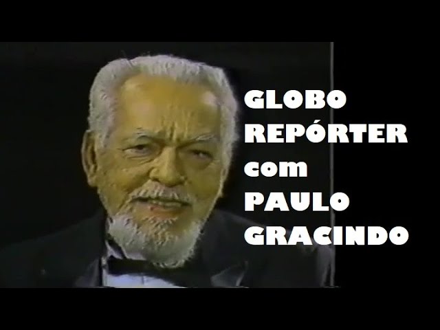Paulo Gracindo no Globo Repórter (1988)