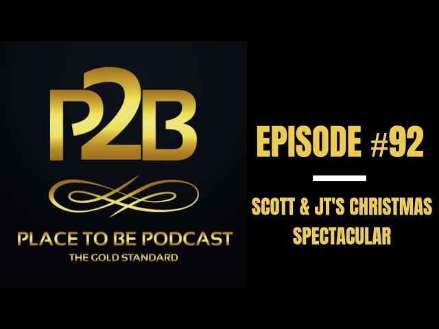 Scott & JT's Christmas Spectacular I Place to Be Podcast #92 | Place to Be Wrestling Network
