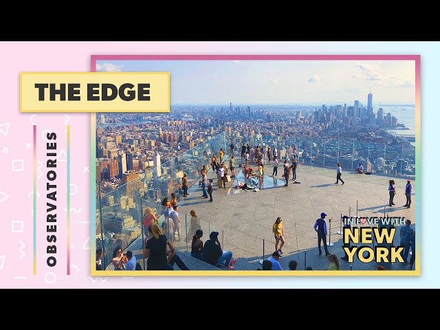 The EDGE NYC - #1 Observation Deck in NYC | In Love With New York