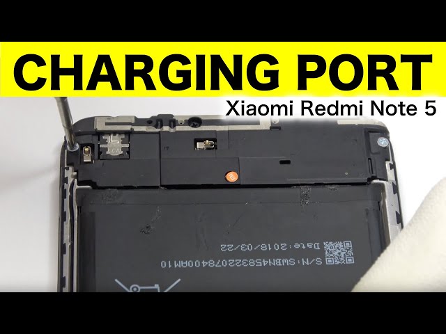 Xiaomi Redmi Note 5 CHARGING PORT Replacement