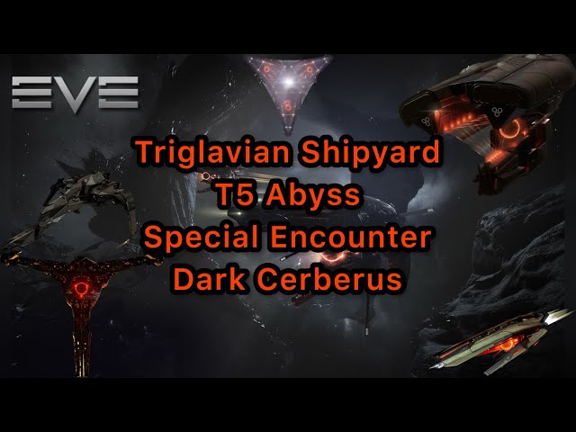 Eve Online - Abyssal T5 Dark Cerberus - Triglavian Shipyard x2