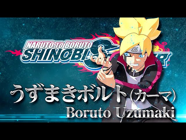 Naruto to Boruto: Shinobi Striker - Boruto Uzumaki (Karma) Trailer