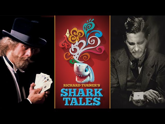 Richard Turner On Meeting The Greats: Dai Vernon, Ed Marlo, Charlie Miller - Shark Tales #1