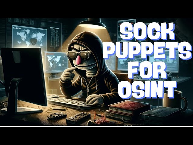 How To Create Sock Puppet Accounts For OSINT 2024 - InfoSec Pat