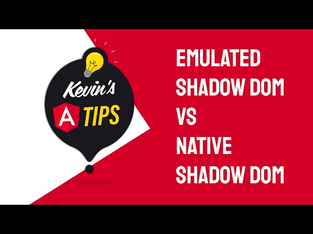 Native Shadow DOM vs Angular's Emulated Shadow DOM