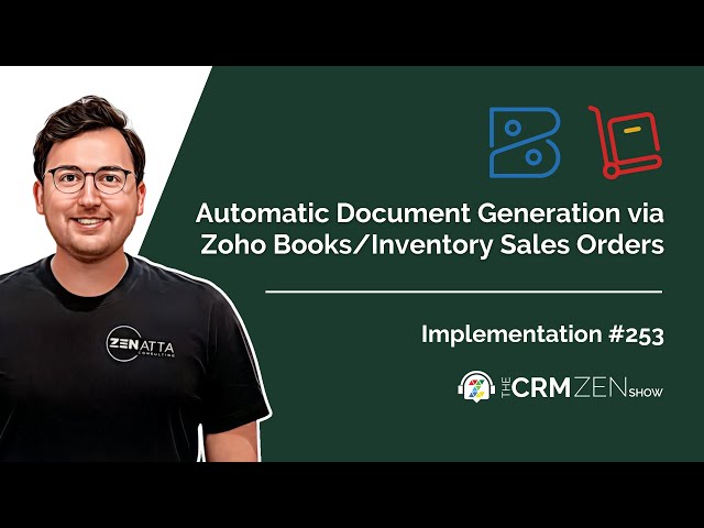 Automatic Document Generation via Zoho Books/Inventory Sales Orders