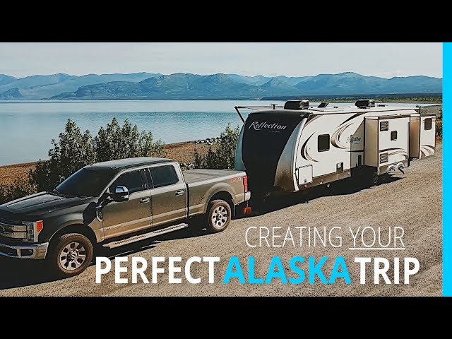 RV ALASKA: CREATE *YOUR* PERFECT TRIP (KYD RECAP & COSTS)