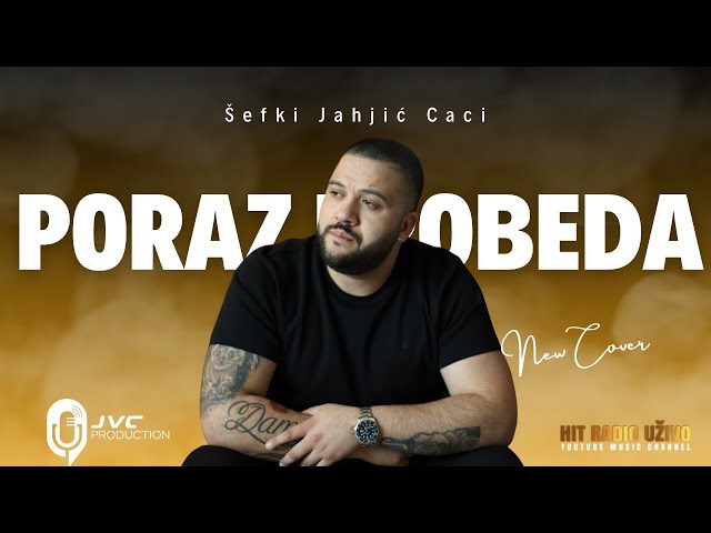 Sefki Jahjic Caci & Djole Stevic - Poraz i pobeda (Official Cover 2024)