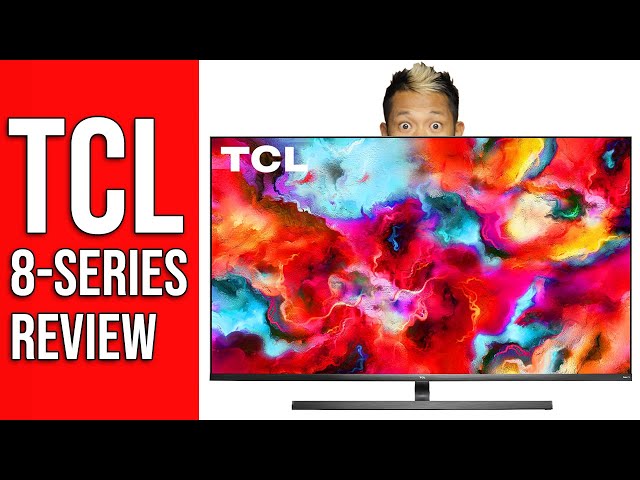 TCL 8-Series 4K Mini LED TV Review: The best QLED black levels I've ever seen
