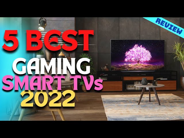 Best Smart Gaming TV of 2022 | The 5 Best Gaming TVs Review