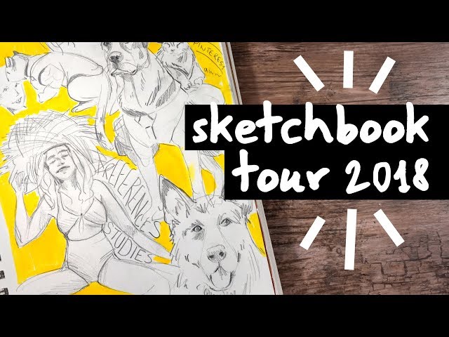 2018 Sketchbook Tour - Dogs, Faces, and More!