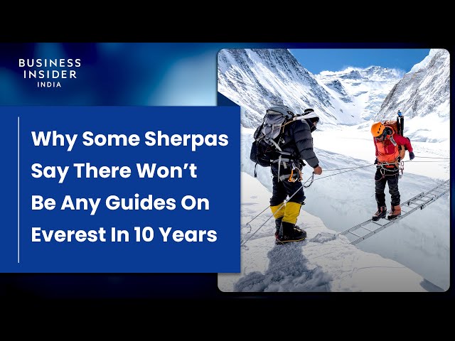 Why Some Sherpas Say There Won’t Be Any Guides On Everest In 10 Years