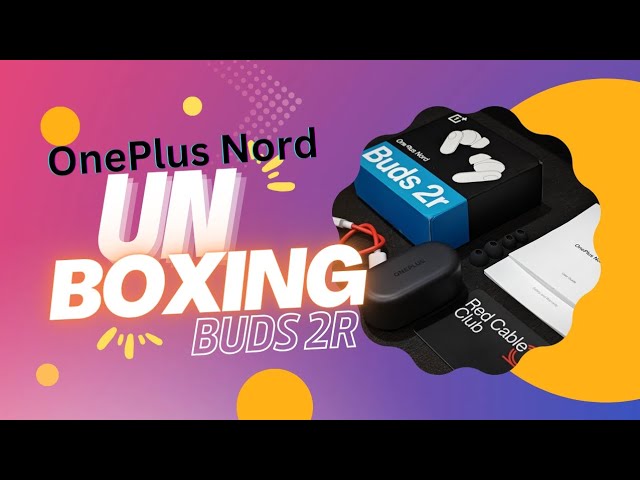 OnePlus Nord earbuds 2r | Unboxing Review 2024 @iyasirguide