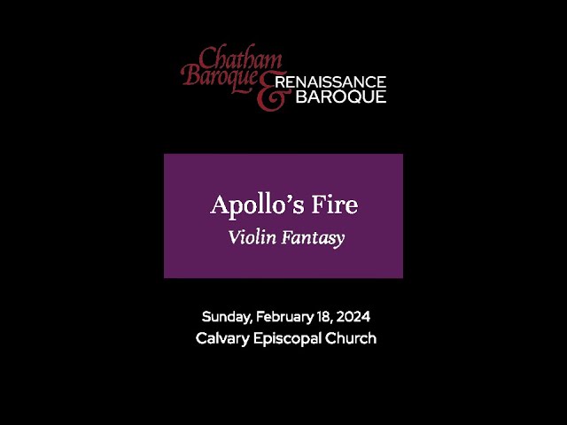 Alan Choo of Apollo’s Fire talks about Violin Fantasy concert