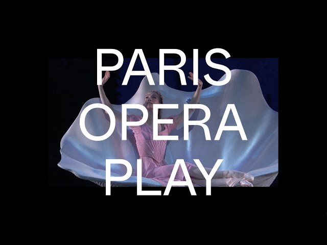 PARIS OPERA PLAY, la plateforme de streaming de L'OPÉRA DE PARIS