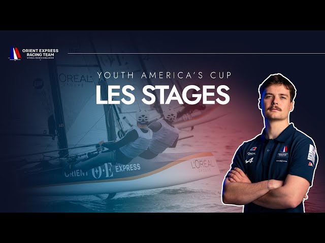 L'Importance Des Stages / Crucial Training Camps | Youth America's Cup