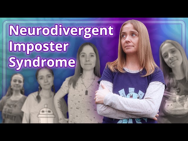 Neurodivergent Imposter Syndrome (Autism & ADHD)