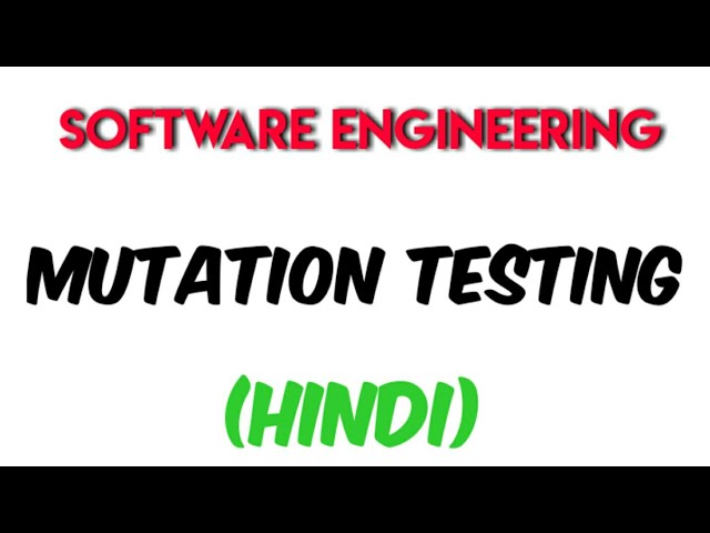 Mutation Testing (Hindi) #16 || Software Engineering || MCS034 || BCS051