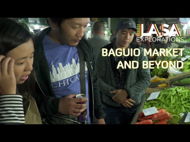 Exploring BAGUIO CITY MARKET and beyond! - Lasa Explorations: Cordillera Ep 4