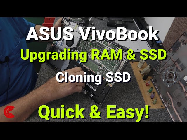 ASUS VivoBook SSD UPGRADE MEMORY UPGRADE CLONE SSD