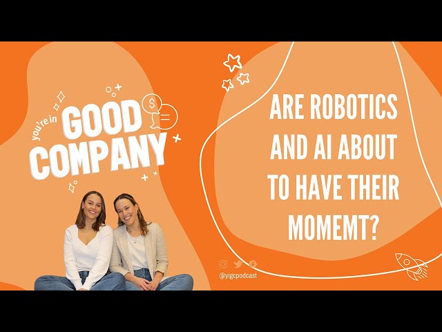 Are robotics and AI about to have their moment on the ASX? | 2023 investing inspo | Global X | YIGC