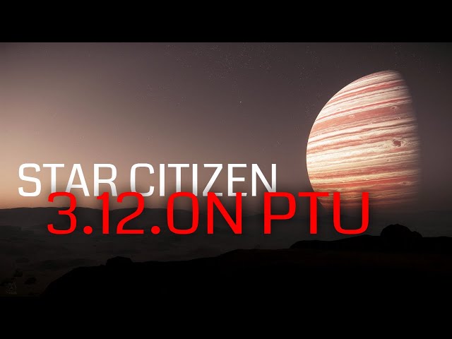 Star Citizen 3.12.0n Patch Notes | Gameplay modifications