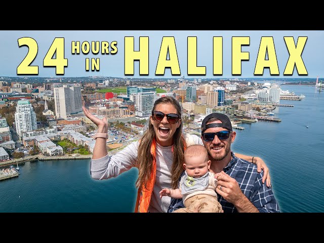 24 Hours In Halifax and Dartmouth Nova Scotia