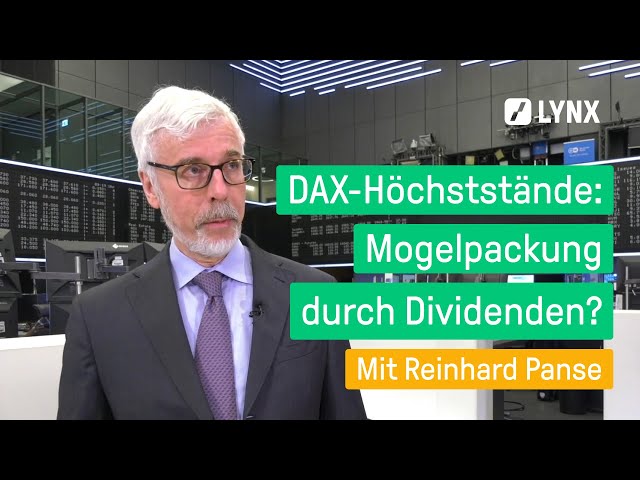 DAX-Höchststände: Mogelpackung durch Dividenden?  - Interview mit Reinhard Panse | LYNX fragt nach