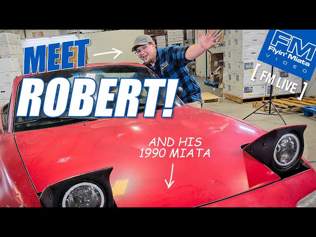 Meet Robert & his 1990 Miata! - 4K - FM Live 5-2-24