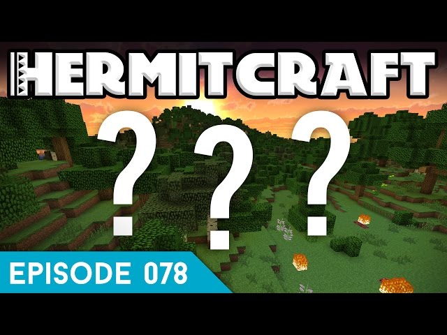 Hermitcraft IV 078 | THE RETURN OF... | A Minecraft Let's Play