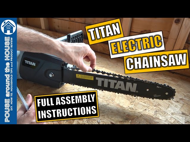 Titan electric chainsaw HOW TO ASSEMBLE! Titan TTL758CHN electric chainsaw full assembly tutorial.